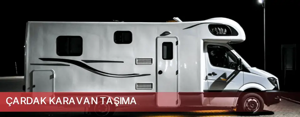 Çardak İlçemi Karavan Taşıma